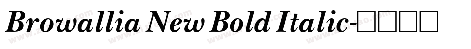 Browallia New Bold Italic字体转换